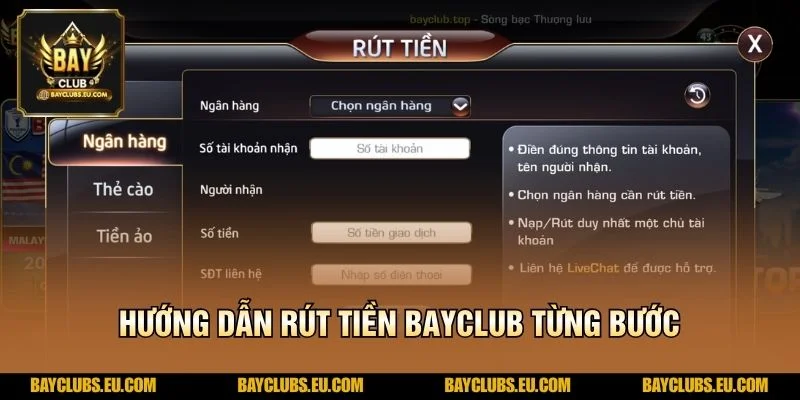Hướng dẫn Rút tiền BayClub từng bước