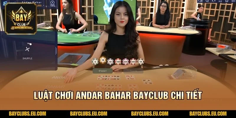 Andar Bahar BayClub – Chinh Phục Ván Bài Kịch Tính 3 Luật chơi Andar Bahar BayClub chi tiết