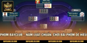 Phỏm BayClub – Nắm Luật Chuẩn, Chơi Bài Phỏm Dễ Hiểu